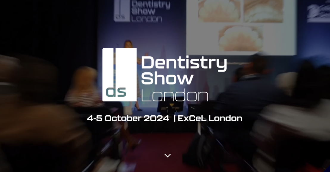 Dentistry Show London – 4/5 October 2024